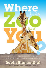Title: Where in the Zoo Are You?, Author: Robin Blumenthal