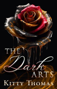 Title: The Dark Arts: the complete duet, Author: Kitty Thomas