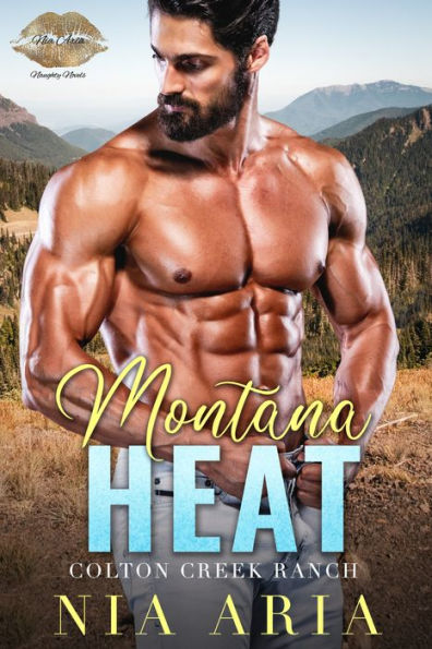 Montana Heat: Colton Creek Ranch