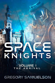 Title: Space Knights, Author: Gregory Samuelson