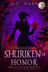 Title: Shuriken of Honor, Author: A. C. Ward