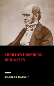 Title: Uber den Ursprung der Arten, Author: Charles Darwin
