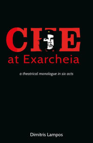 Title: CHE at Exarchia, Author: Dimitris Lampos