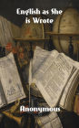 English as She is Wrote