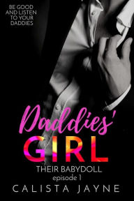 Title: Daddies' Girl, Author: Calista Jayne