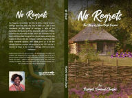 Title: No Regrets: The Story of Elline Merle Derene, Author: Bridget Samuel Charles
