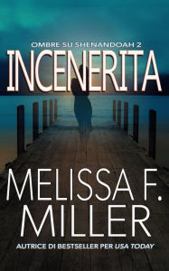 Title: Incenerita, Author: Melissa F. Miller