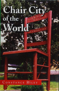 Title: Chair City of the World, Author: Kathleen LaRoche