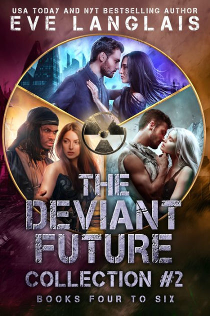 The Deviant Future Collection By Eve Langlais Ebook Barnes Noble