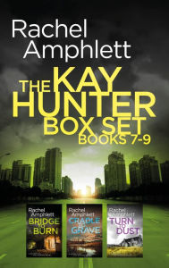 Title: The Detective Kay Hunter series books 7-9, Author: Rachel Amphlett
