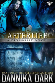 Afterlife (Crossbreed Series #10)