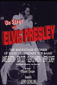 Title: On Stage with Elvis Presley, Author: Stuart Coupe