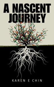 Title: A Nascent Journey, Author: Ek Jasmine