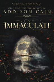 Title: Immaculate: A Dark Horror Novel, Author: Addison Cain