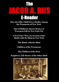 Title: The Jacob A. Riis E-Reader, Author: Jacob A. Riis