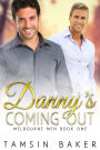 Danny's Coming Out: MM Contemporary Romance