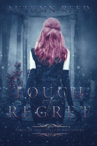 Title: Touch of Regret, Author: Autumn Reed
