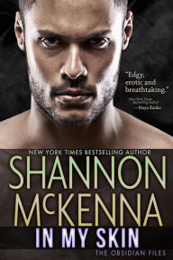 Title: In My Skin, Author: Shannon Mckenna