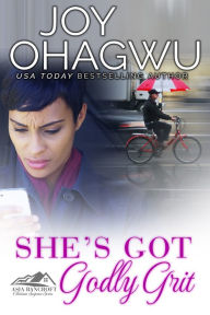Title: She's Got Godly Grit, Author: Joy Ohagwu