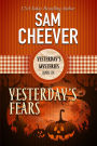 Yesterday's Fears: A Ghostly Historical Mystery
