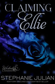 Title: Claiming Ellie, Author: Stephanie Julian