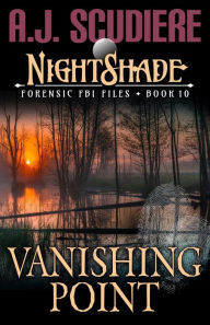 Title: Vanishing Point: A Serial Killer Supernatural Suspense, Author: A. J. Scudiere