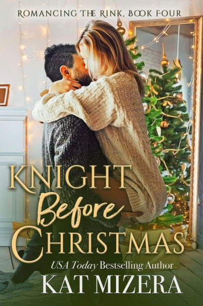 Knight Before Christmas: A Las Vegas Sidewinders Garland Grove Holiday Novel