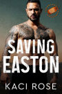 Saving Easton: A Brother's Best Friend Romance