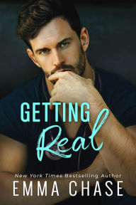 Title: Getting Real, Author: Emma Chase