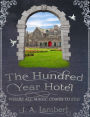 The Hundred Year Hotel