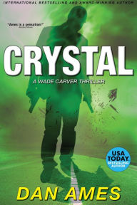 Title: Crystal (Florida Action Thriller #4), Author: Dan Ames