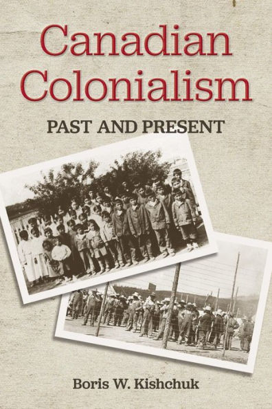 Canadian Colonialism: Past and Present