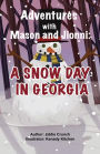 Adventures with Mason and Jionni:: A Snow Day in Georgia