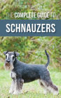 The Complete Guide to Schnauzers