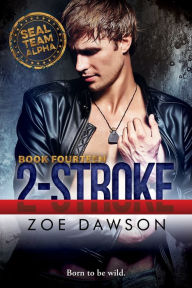 Title: 2-Stroke, Author: Zoe Dawson