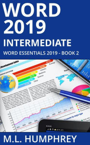 Title: Word 2019 Intermediate, Author: M. L. Humphrey