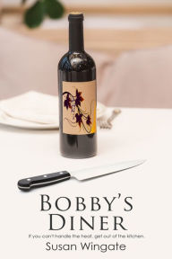 Title: Bobbys Diner, Author: Susan Wingate