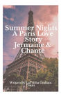 Summer Nights A Paris Love Story Jermaine and Chante