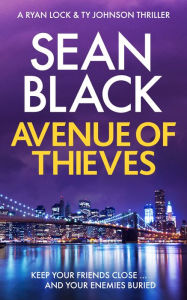 Title: Avenue of Thieves, Author: Sean Black