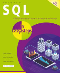 Title: SQL in easy steps, 4th edition, Author: Mike Mcgrath