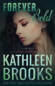 Title: Forever Bold: Forever Bluegrass #15, Author: Kathleen Brooks