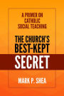 The Church's Best-Kept Secret