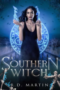 Title: A Southern Witch, Author: R. D. Martin