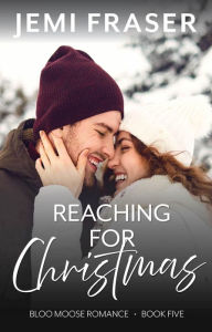Title: Reaching For Christmas: A Small Town Christmas Romantic Suspense Novel, Author: Jemi Fraser