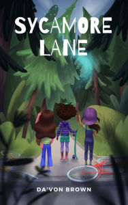 Title: Sycamore Lane, Author: Da'Von Brown