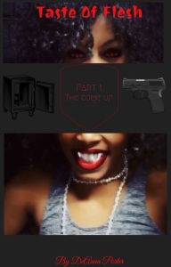 Title: Taste of Flesh, Author: DeAuna Porter
