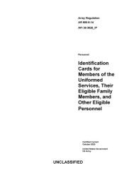 Title: AR 600-8-14 AFI 36-3026_IP Identification Cards for the Uniformed Services and Other Eligible Personnel October 2020, Author: United States Government Us Army