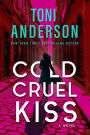Cold Cruel Kiss: FBI Romantic Thriller