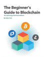 The Beginner's Guide to Blockchain