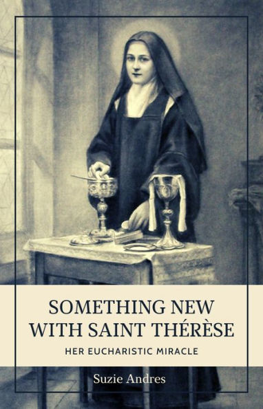 Something New with Saint Therese